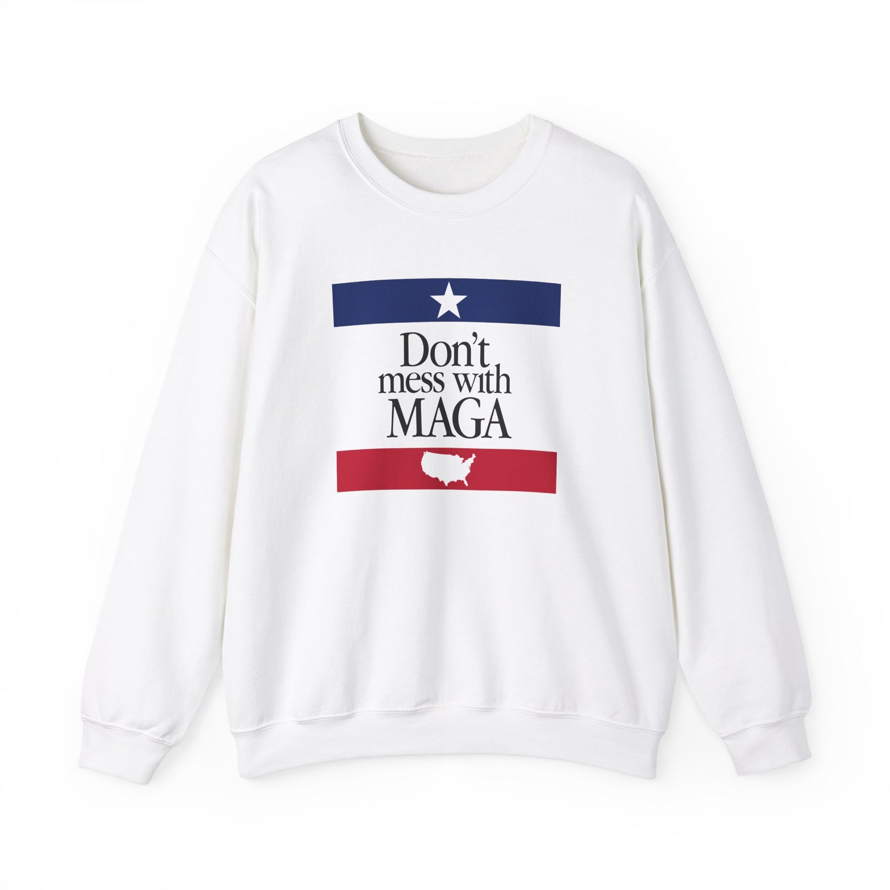 Don't mess with MAGA Crewneck Sweatshirt