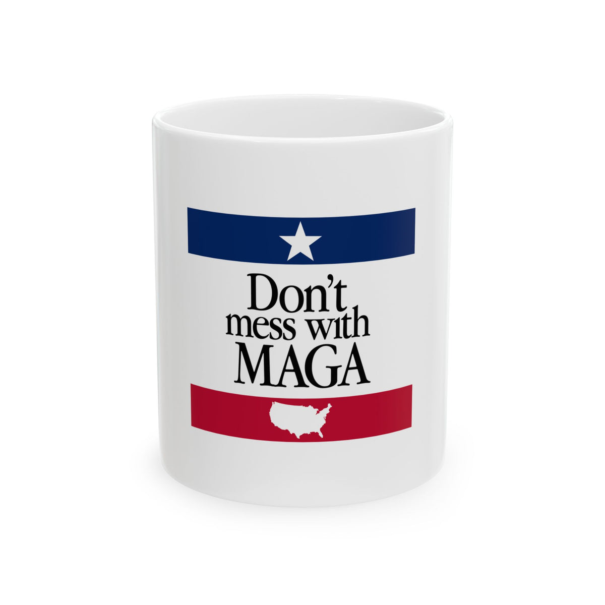 Don't mess with MAGA Mug