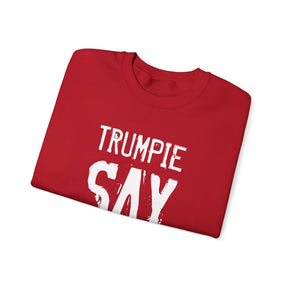 TRUMPIE SAY RELAX Crewneck Sweatshirt