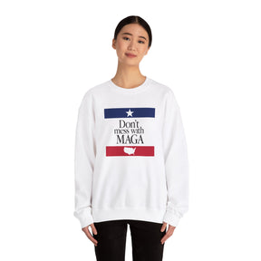 Don't mess with MAGA Crewneck Sweatshirt