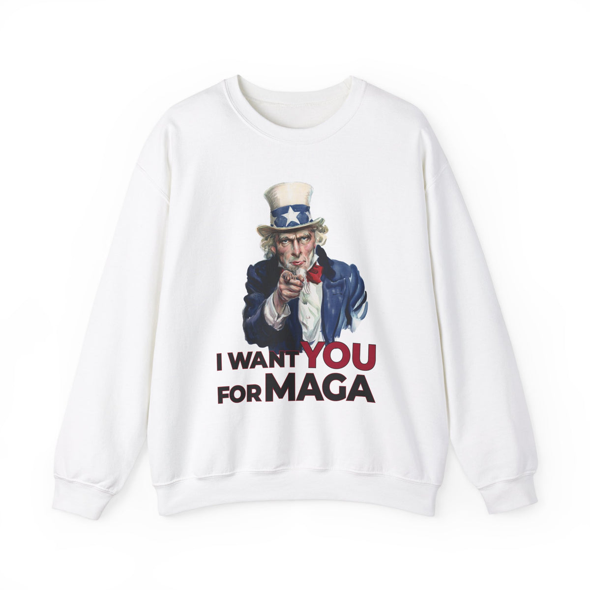 I WANT YOU FOR MAGA Crewneck Sweatshirt