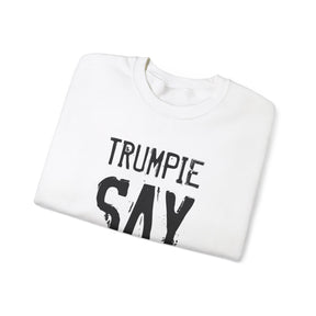 TRUMPIE SAY RELAX Crewneck Sweatshirt