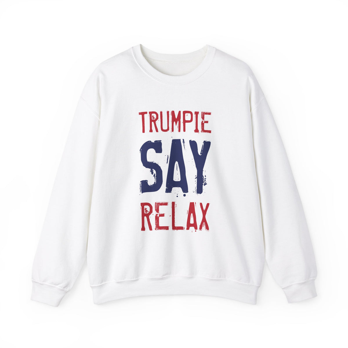 TRUMPIE SAY RELAX Crewneck Sweatshirt