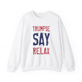 TRUMPIE SAY RELAX Crewneck Sweatshirt